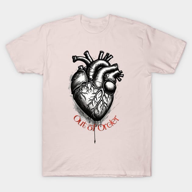 Heart Out of Order T-Shirt by Forgotten Times